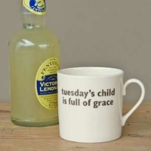  big tomato company Tuesdays Child Mug