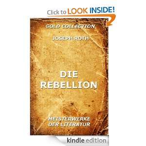 Die Rebellion (Kommentierte Gold Collection) (German Edition) Joseph 