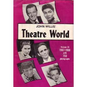  Theatre World   Volume 24   1967 1968 