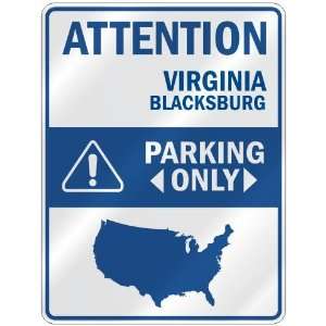  ATTENTION  BLACKSBURG PARKING ONLY  PARKING SIGN USA 