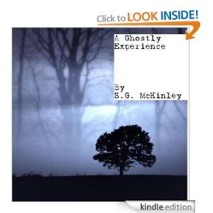 Ghostly Experience S.G. McKinley  Kindle Store