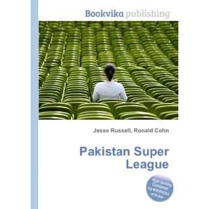  Pakistan Super League Ronald Cohn Jesse Russell Books