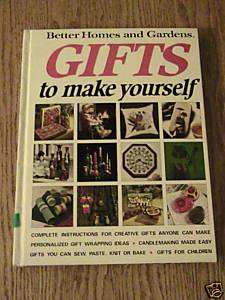 1972 BETTER HOMES AND GARDENS GIFTS TO MAKE YOURSELF  
