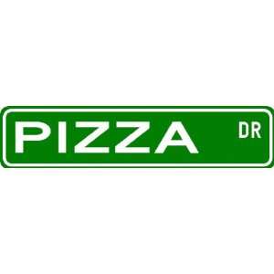  PIZZA Street Sign ~ Personalized Family Lastname Novelty 