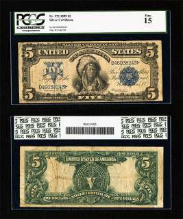   . 273 $5 1899 Silver Certificate Big Chief Note PCGS Fine 15  