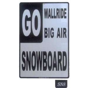  Seaweed Surf Co SN8 12X18 Aluminum Sign Go Snowboard