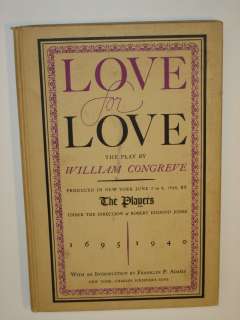 Congreve LOVE FOR LOVE  A Play Scribners 1940  