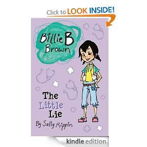 Billie B Brown The Little Lie Sally Rippin  Kindle Store