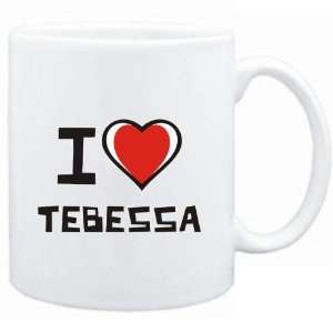  Mug White I love Tebessa  Cities