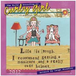   According to Curly Girl 2012 Wall Calendar 12 X 12