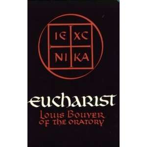   of the Eucharistic Prayer [Paperback] Louis Bouyer Books