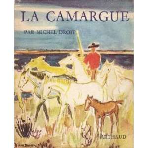  La camargue Droit Michel Books