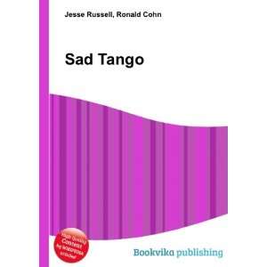  Sad Tango Ronald Cohn Jesse Russell Books