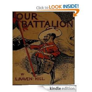 Our Battalion, Illustrated Leonard Raven Hill  Kindle 