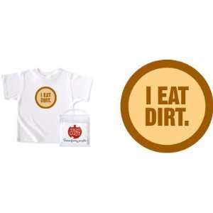   Kid T Shirt Tee Shirt 12 18 months I Eat Dirt 