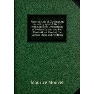   Showing the Various Steps and Positions Maurice Mouvet Books