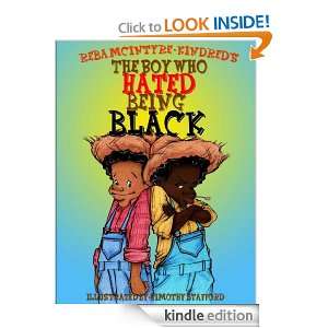 Boy Who Hated Being Black Reba McIntyre Kindred, Timothy Stafford 