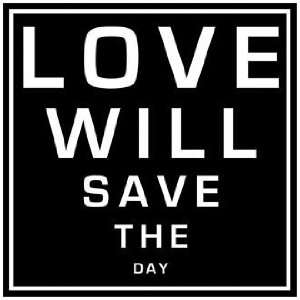  Love Will Save the Day (A) 12 Square Word Wall Art