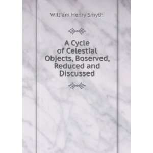  A Cycle of Celestial Objects, Boserved, Reduced and 