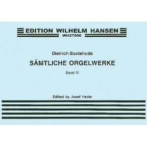  Dietrich Buxtehude Organ Works Volume 3 Musical 