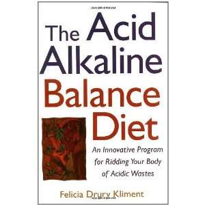  The Acid Alkaline Balance Diet  An Innovative Program for 