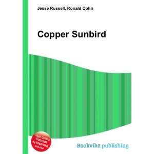  Copper Sunbird Ronald Cohn Jesse Russell Books