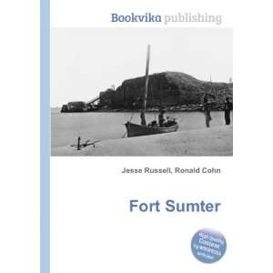  Fort Sumter Ronald Cohn Jesse Russell Books