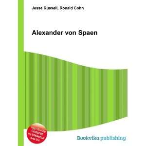  Alexander von Spaen Ronald Cohn Jesse Russell Books