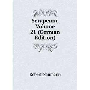   21 (German Edition) Robert Naumann 9785877296169  Books