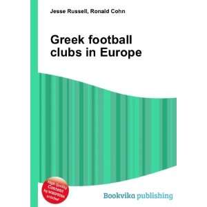  Greek football clubs in Europe Ronald Cohn Jesse Russell 