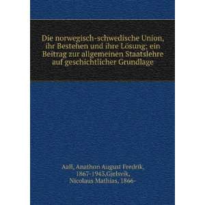   Fredrik, 1867 1943,Gjelsvik, Nicolaus Mathias, 1866  Aall Books