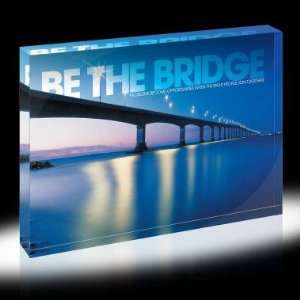  Successories Be The Bridge Infinity Edge Acrylic Desktop 