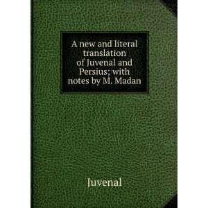  A new and literal translation of Juvenal and Persius with 