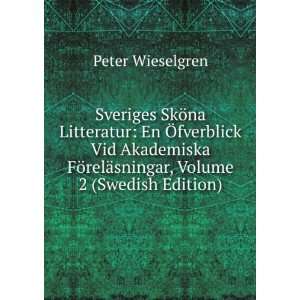   ¶relÃ¤sningar, Volume 2 (Swedish Edition) Peter Wieselgren Books