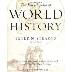   The Encyclopedia of World History [Hardcover] Peter N. Stearns Books