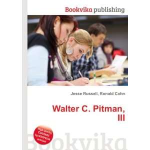  Walter C. Pitman, III Ronald Cohn Jesse Russell Books