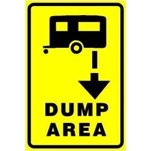  DUMP AREA trailer rv dumping waste sign