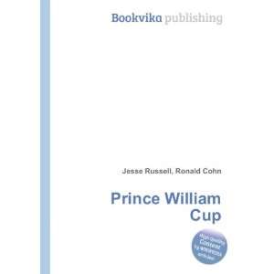  Prince William Cup Ronald Cohn Jesse Russell Books