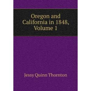   in 1848, Volume 1 (9785879357486) Jessy Quinn Thornton Books
