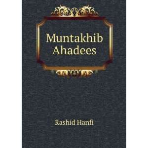  Muntakhib Ahadees Rashid Hanfi Books