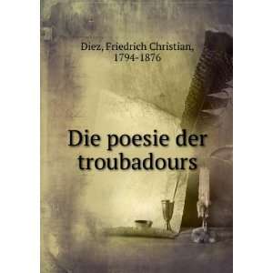   Werken . Friedrich Diez Friedrich Christian Diez Books