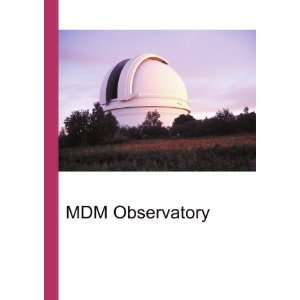  MDM Observatory Ronald Cohn Jesse Russell Books