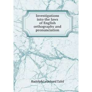   and pronunciation Rudolph Leonhard Tafel  Books