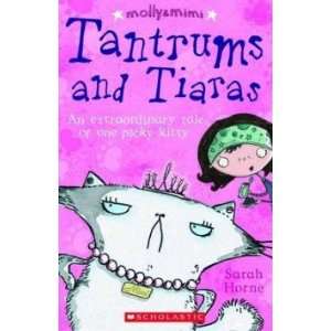  Tantrums and Tiaras SARAH HORNE Books