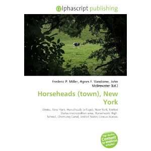  Horseheads (town), New York (9786132707758) Books