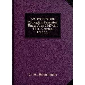   Under Ãren 1845 och 1846 (German Edition) C. H. Boheman Books