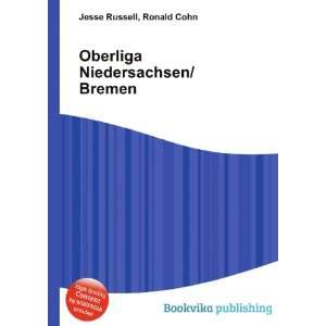    Oberliga Niedersachsen/Bremen Ronald Cohn Jesse Russell Books