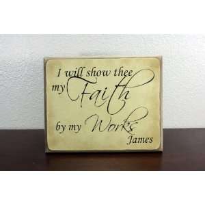  I Will Show Thee My Faith Plaque