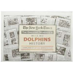  Miami Dolphins Greatest Moments Newspaper Sports 