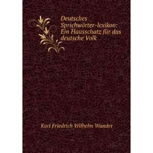   fÃ¼r das deutsche Volk Karl Friedrich Wilhelm Wander Books